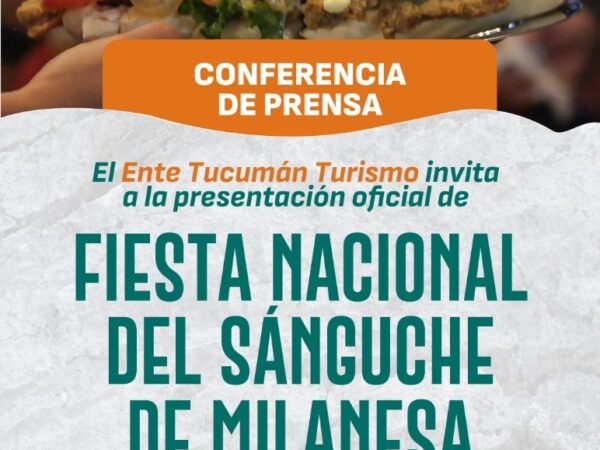 El sabor más emblemático de Tucumán llego a Santiago del Estero para promocionar la Fiesta Nacional del Sánguche de Milanesa