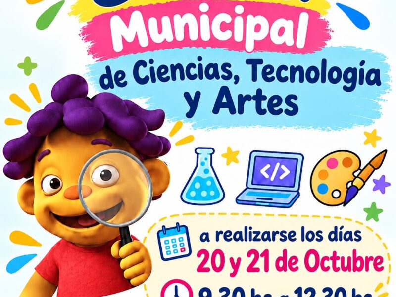 El sistema educativo municipal realizó con éxito la “3° Feria de Ciencias, Tecnología y Arte”